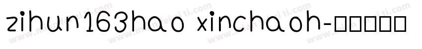 zihun163hao xinchaoh字体转换